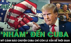 Tổng thống Mỹ cảnh báo sẽ chuyển sự chú ý sang Cuba sau khi hoạt động tại Iran kết thúc