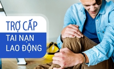 4 khoản trợ cấp tai nạn lao động, bệnh nghề nghiệp tăng theo lương cơ sở