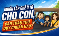 Lắp ghế ô tô cho con, cần tuân thủ quy chuẩn nào?