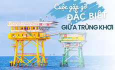 Hai vòng tàu quanh Nhà giàn DK1/2 Phúc Tần: Cuộc gặp gỡ đặc biệt giữa trùng khơi