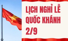 Chính thức: Nghỉ 5 ngày dịp Quốc khánh 2/9