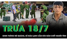 Trưa 18/7: Ghen tuông mù quáng, kẻ máu lạnh cầm kéo đâm chết người tình trong đêm rồi bỏ trốn