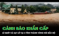 Mưa lớn kéo dài ở vùng núi Bắc Bộ, cảnh báo khẩn cấp lũ quét và sạt lở tại 4 tỉnh thành
