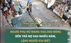 Người phụ nữ mang 500.000 đồng đến trả nợ sau nhiều năm, lặng người khi biết chủ tiệm đã qua đời