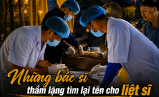 Những bác sĩ thầm lặng tìm lại tên cho liệt sĩ