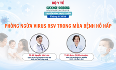 Truyền hình trực tuyến: 'PHÒNG NGỪA VIRUS RSV TRONG MÙA BỆNH HÔ HẤP'
