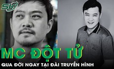 MC nổi tiếng đột tử ở đài truyền hình khiến khán giả Trung Quốc xót xa