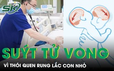 Su&#253;t tử vong do tổn thương thần kinh v&#236; th&#243;i quen rung lắc con nhỏ