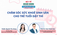 Truyền h&#236;nh trực tuyến &#39;Chăm s&#243;c sức khoẻ sinh sản cho trẻ tuổi dậy th&#236;&#39;