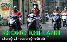 Kh&#244;ng kh&#237; lạnh tăng cường, Bắc Bộ v&#224; Trung Bộ trời r&#233;t