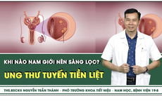 [LIVE] Khi n&#224;o n&#234;n kh&#225;m s&#224;ng lọc ung thư tuyến tiền liệt?