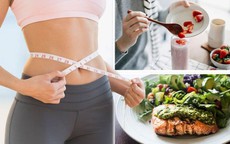 Bí quyết ăn uống giúp duy trì vóc dáng đẹp sau giảm cân