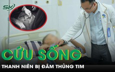 Cứu th&#224;nh c&#244;ng nam thanh ni&#234;n bị đ&#226;m thủng tim ở nước ngo&#224;i