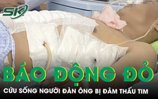 Kích hoạt báo động đỏ cứu sống người đàn ông bị đâm thấu tim