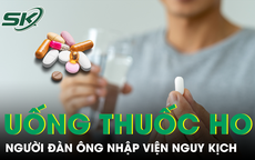 Tự uống thuốc ho tại nhà, người đàn ông nhập viện nguy kịch
