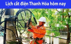 Tra cứu lịch cắt điện Thanh Hóa hôm nay Thứ 3 ngày 6/1/2026
