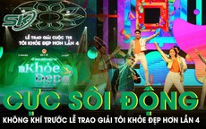 Không khí cực sôi động tại nơi diễn ra Lễ trao giải Cuộc thi Tôi khỏe đẹp hơn lần 4