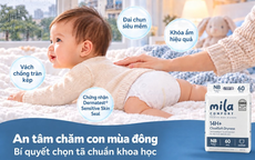 Bí quyết chọn bỉm mùa đông: Công nghệ chống tràn và khóa ẩm từ Mila