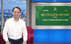 Ngày 2 phỏng vấn trực tuyến TÔI KHOẺ ĐẸP HƠN: Vượt qua biến cố để tìm lại cuộc sống năng động