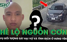 Danh tính đối tượng sát hại vợ và người đàn ông khác ở Hưng Yên, hé lộ nguồn cơn