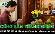 Khung giờ đẹp và bài văn khấn cúng Rằm tháng Giêng năm Bính Ngọ 2026 đầy đủ và chi tiết