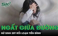 Chóng mặt khi cúi nhặt cặp, nữ sinh 20 tuổi ngất giữa đường phát hiện rối loạn tiền đình