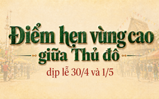 Điểm hẹn vùng cao giữa Thủ đô dịp lễ 30/4 và 1/5