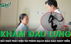 Đi khám đau lưng, người phụ nữ bất ngờ phát hiện túi phình mạch máu não nguy hiểm 