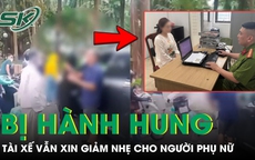 Bị chửi bới và hành hung sau va chạm, tài xế lớn tuổi vẫn xin xử lý nhẹ nhất cho người phụ nữ