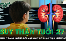 Thường xuyên thức trắng, nam IT 27 tuổi phát hiện suy thận giai đoạn muộn