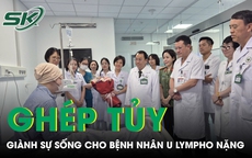Ghép tủy giành sự sống cho bệnh nhân u lympho nặng 