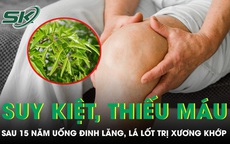 Người đàn ông không thể đi lại sau 15 năm uống đinh lăng, lá lốt trị xương khớp 