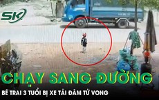 Khoảnh khắc bé trai 3 tuổi bị xe tải đâm tử vong khi bất ngờ chạy sang đường