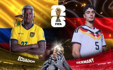 Nhận định, dự đoán tỷ số Ecuador vs Đức: Chiến thắng tuyệt đối cho 'Cỗ xe tăng'