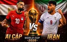 Nhận định, dự đoán tỷ số Ai Cập vs Iran: Đại diện Tây Á vượt khó