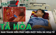 Tưởng bị rối loạn tiêu hóa, nam thanh niên 23 tuổi tá hỏa phát hiện ruột thừa đã hoại tử