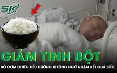 Bỏ ăn cơm suốt nửa năm, người đàn ông sốc nặng khi đi khám