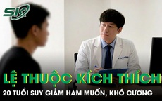 Ngoài 20 tuổi đã suy giảm ham muốn, khó cương vì thức khuya và lệ thuộc nội dung kích thích