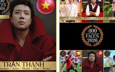 Trấn Thành được đề cử 100 gương mặt đẹp nhất thế giới 2026 dành cho nam