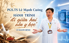PGS.TS Lê Mạnh Cường: Hành trình 'đi giữa hai nền y học' vì người bệnh