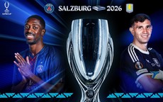 Kênh và link xem trực tiếp Siêu cúp châu Âu 2026 PSG vs Aston Villa