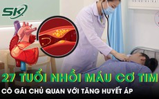Cô gái 27 tuổi bất ngờ nhồi máu cơ tim chỉ vì tăng huyết áp