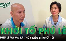 Vợ chồng Phú Lê là ai? Bị khởi tố vì tội danh gì?