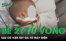 Xót xa bé 21 tháng tuổi tử vong sau cú vặn tay ga xe máy điện