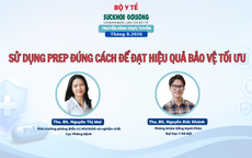 Truyền hình trực tuyến: 'Sử dụng PrEP đúng cách để đạt hiệu quả bảo vệ tối ưu'