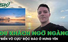 Du khách Australia ngỡ ngàng trước 'biển vô cực' độc đáo ở Hưng Yên