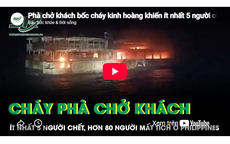 Cháy phà chở khách, ít nhất 5 người tử vong, hơn 80 người mất tích ở Philippines