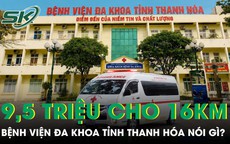 Đưa bệnh nhân về nhà 16km hết 9,5 triệu đồng, bệnh viện nói gì?