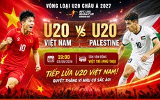 U20 Việt Nam vs U20 Palestine (19h00 ngày 3/9): Tìm cơ hội trong khe hẹp