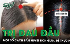 Gợi &#253; một số c&#225;ch bấm huyệt chữa đau đầu đơn giản, dễ thực hiện 